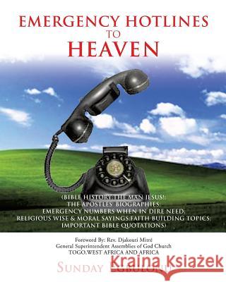 Emergency Hotlines to Heaven Sunday Egbulonu 9781498441919 Xulon Press