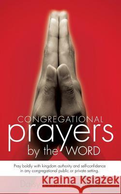 Congregational Prayer by the Word Daisy Marsh Ferguson 9781498443258 Xulon Press