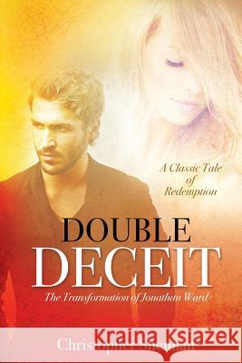 Double Deceit Christopher Shennan 9781498443999