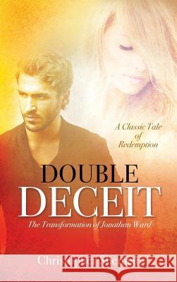 Double Deceit Christopher Shennan 9781498444002