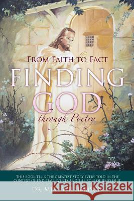 Finding God through Poetry Dr Mike Williamson 9781498444651