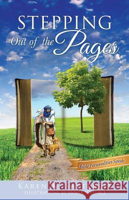 Stepping Out of the Pages Karen K Satterlee, Hoyle Wallace 9781498444804