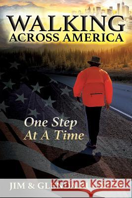 Walking Across America Jim Buckley, Glenda Buckley 9781498450355