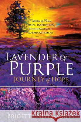 Lavender of Purple Brigette Neita-Bailey 9781498452724 Xulon Press