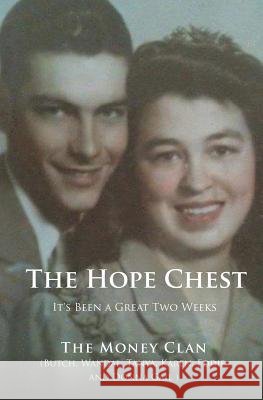 The Hope Chest The Money Clan 9781498457606