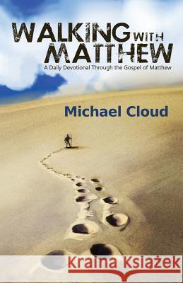 Walking with Matthew Michael a Cloud 9781498458757