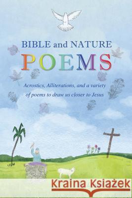 Bible and Nature Poems Linda Kay 9781498461351 Xulon Press