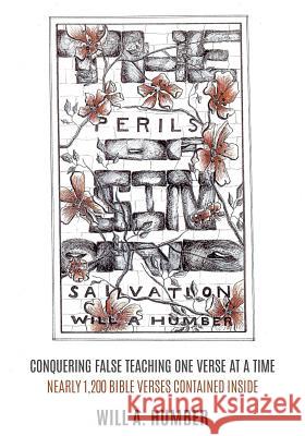 The Perils of Sin and Salvation Will A Humber 9781498466509 Xulon Press