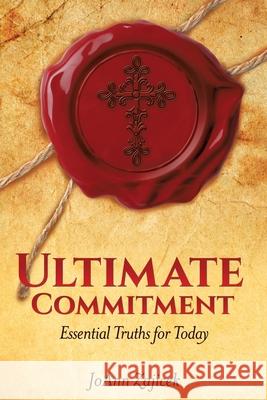 Ultimate Commitment Joann Zajicek 9781498466981