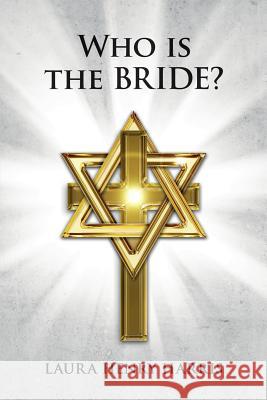 Who is the Bride? Laura Henry Harris 9781498467988