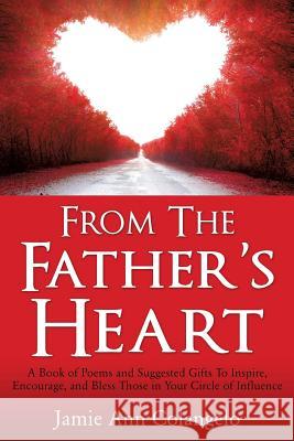 From The Father's Heart Jamie Ann Colangelo 9781498469272