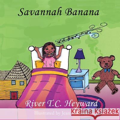 Savannah Banana River T C Heyward, Jean Sanchez 9781498471633 Xulon Press