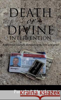 Death or Divine Intervention Pamela S Mezyk 9781498474405 Xulon Press