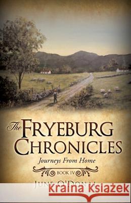 The Fryeburg Chronicles Book IV June O'Donal 9781498475433