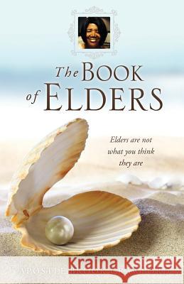 The Book of Elders Apostle Brook Crawford 9781498482509 Xulon Press