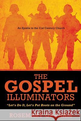 The Gospel Illuminators Rosemary Graham 9781498483131 Xulon Press
