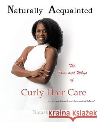 Naturally Acquainted Natasha Ervin 9781498483841 Xulon Press