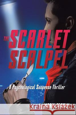 The Scarlet Scalpel Marni Tagami 9781498484213 Xulon Press