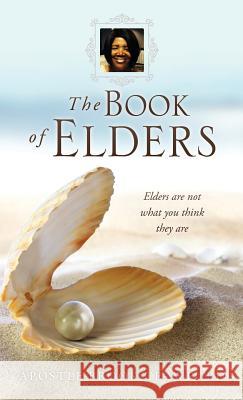 The Book of Elders Apostle Brook Crawford 9781498484619 Xulon Press