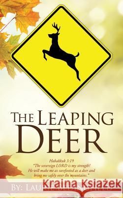 The Leaping Deer Laurie Bedingfield 9781498484664