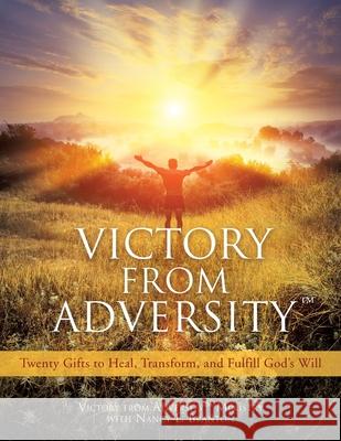 Victory from Adversity Nancy L Branton 9781498484749