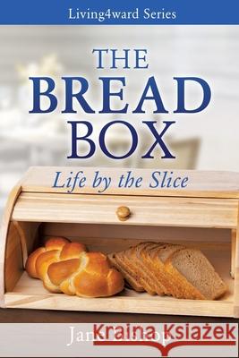 The Bread Box Jane Bishop 9781498485784