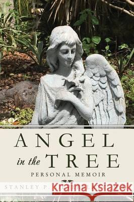 Angel in the Tree  9781498487559 Xulon Press