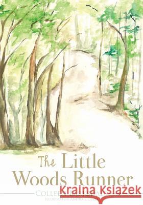 The Little Woods Runner Colleen Barksdale Andra Guzzo 9781498488648 