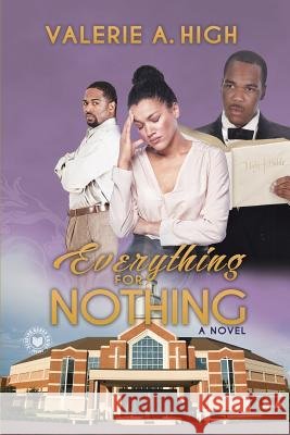 Everything for Nothing Valerie A. High 9781498496070