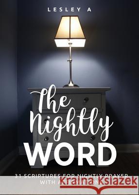 The Nightly Word Lesley A 9781498496094