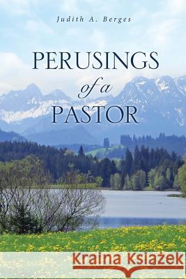 Perusings of a Pastor Judith a Berges 9781498497015