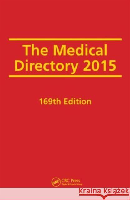 The Medical Directory 2015 Brenda Wren 9781498705929 CRC Press