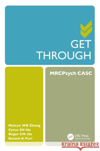 Get Through MRCPsych CASC Zhang, Melvyn W. B. 9781498707893