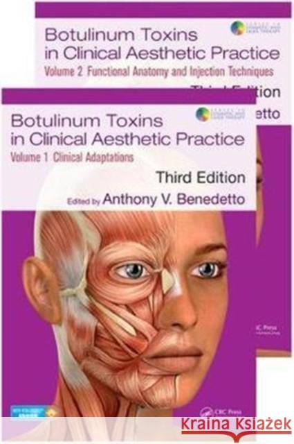 Botulinum Toxins in Clinical Aesthetic Practice 3e: Two Volume Set  9781498716314 Series in Cosmetic and Laser Therapy