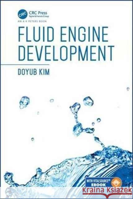 Fluid Engine Development Doyop Kim 9781498719926 Taylor & Francis Inc