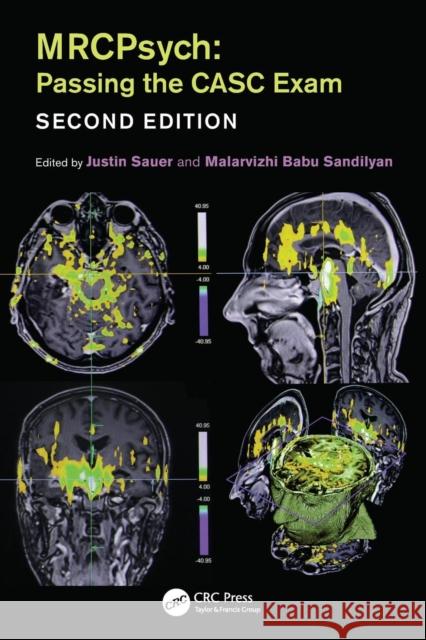 MRCPsych: Passing the CASC Exam, Second Edition Sauer, Justin 9781498722186 CRC Press