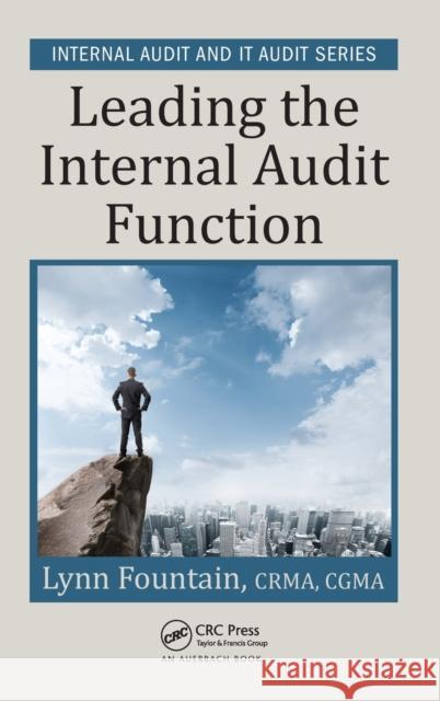 Leading the Internal Audit Function Lynn Fountain 9781498730426 Auerbach Publications