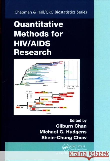 Quantitative Methods for Hiv/AIDS Research Cliburn Chan Michael G. Hudgens Shein-Chung Chow 9781498734233 CRC Press