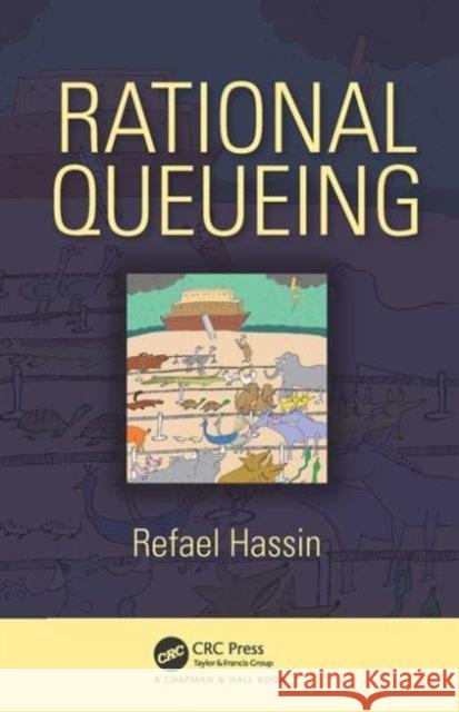 Rational Queueing Refael Hassin 9781498745277