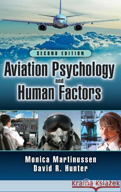Aviation Psychology and Human Factors Martinussen, Monica 9781498757522