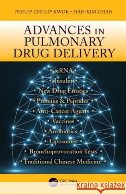Advances in Pulmonary Drug Delivery Philip Ch Hak-Kim Chan 9781498758048 CRC Press