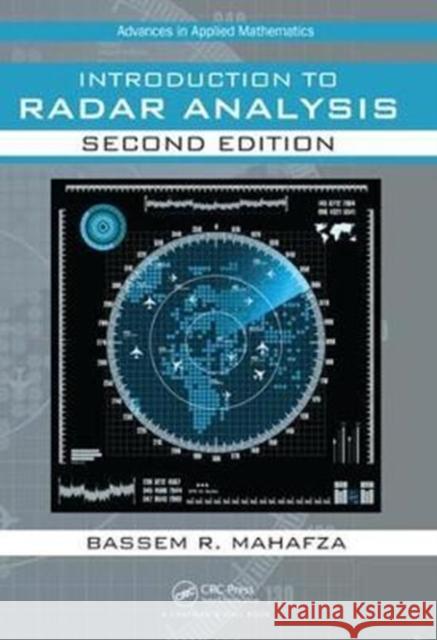 Introduction to Radar Analysis Bassem R. Mahafza 9781498761079