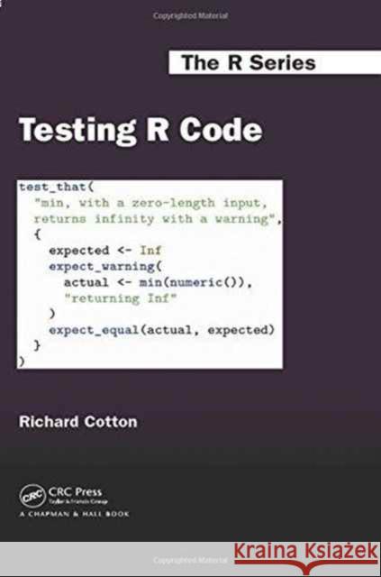 Testing R Code Richard James Cotton 9781498763653