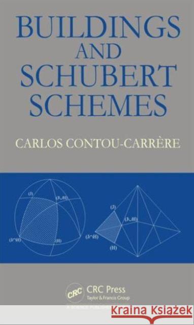 Buildings and Schubert Schemes Carlos Contou-Carrere 9781498768290 CRC Press