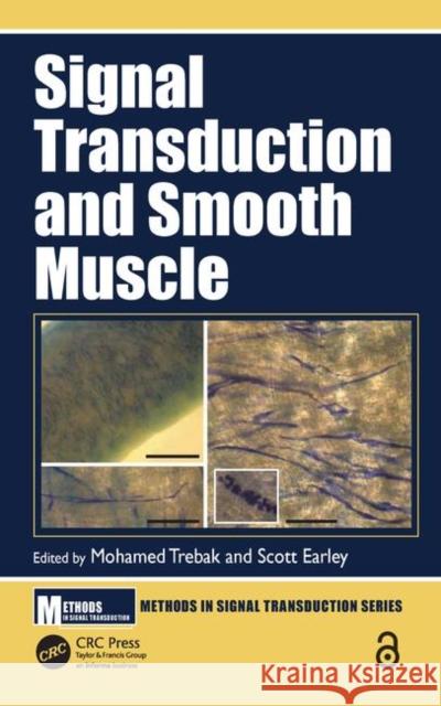 Signal Transduction and Smooth Muscle Mohamed Trebak Scott Earley 9781498774222 CRC Press