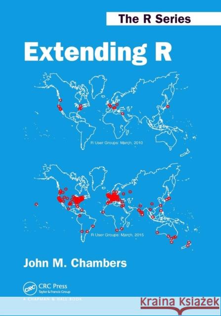 Extending R John M. Chambers 9781498775717 CRC Press