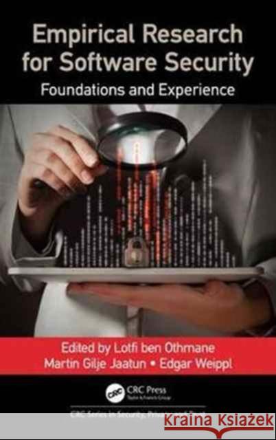 Empirical Research for Software Security: Foundations and Experience Lotfi Be Martin Gilje Jaatun Edgar Weippl 9781498776417