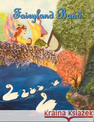 Fairyland Band Susan Johnson 9781499002690