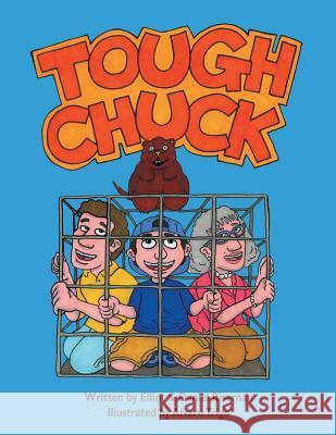 Tough Chuck Elliot &. Daniel Riseman 9781499006285