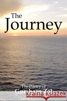 The Journey Gursharn Zal 9781499016680